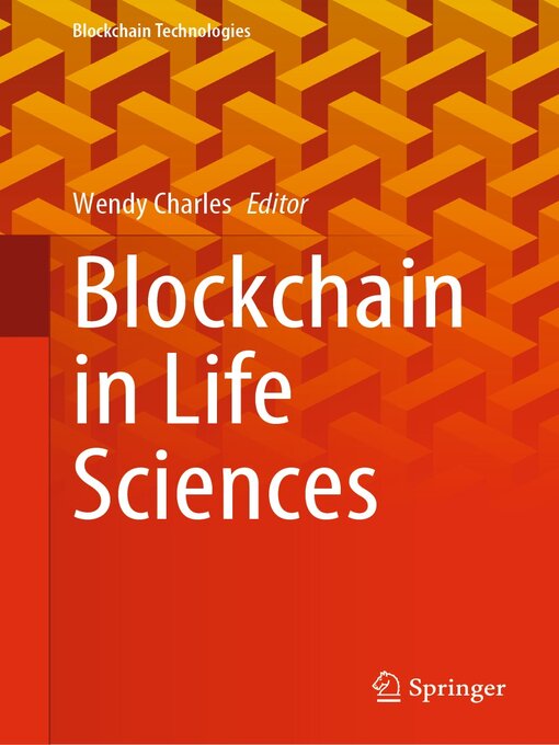 Title details for Blockchain in Life Sciences by Wendy Charles - Available